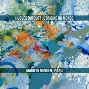 Marilyn Nonken - L'Origine du monde (2025)