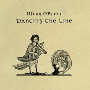 Ultan O'Brien - Dancing the Line (2025)