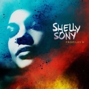 Shelly Sony - Profiles III (2021)