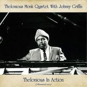 Thelonious Monk Quartet with Johnny Griffin - Thelonious in Action (Remastered 2020) (2020)
