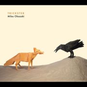Miles Okazaki - Trickster (2017) [Hi-Res]