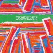 Brendan Michael Smith - The Susquehanna Boom Company (2026)