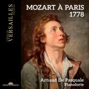 Arnaud De Pasquale - Mozart à Paris 1778 (2024) [Hi-Res]