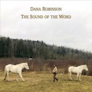 Dana Robinson - The Sound of the Word (2026)