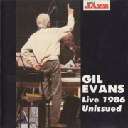 Gil Evans - Live 1986 - Unissued (1994)