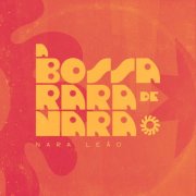 Nara Leão - A Bossa Rara De Nara (2026) H-Res
