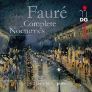 Stefan Irmer - Fauré: Complete Nocturnes (2010)