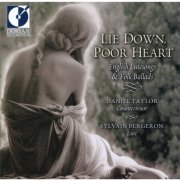 Daniel Taylor & Sylvain Bergero - Lie Down, Poor Heart (2000)