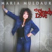 Maria Muldaur - Steady Love (2011)