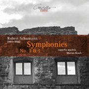 Cappella Aquileia & Marcus Bosch - Schumann: Symphonies Nos. 3 & 1 (2020) [Hi-Res]