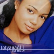 Tatyana Ali - Kiss the Sky (1998)