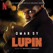 Mathieu Lamboley - Lupin (Music from Part 1 of the Netflix Original Series) (2021)