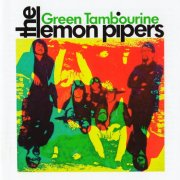 The Lemon Pipers - Green Tambourine (Remastered) (2015)