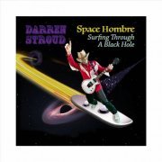 Space Hombre - Surfing Through A Black Hole (2023)