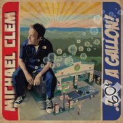 Michael Clem - 60¢ a Gallon (2026)