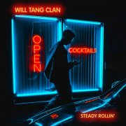 Will Tang Clan - Steady Rollin' (2025) [Hi-Res]