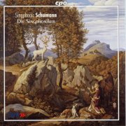 Die Singphoniker - Singphonic Schumann (2010)