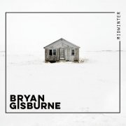 Bryan Gisburne - Midwinter (2021)