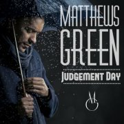 Matthews Green - Judgement Day (2016)