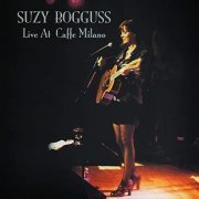 Suzy Bogguss - Live at Caffe Milano (2001/2020)