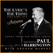 Paul Harrington - The Lyric's The Thing, Vol. 6: Autumn (2023) Hi Res