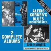 Alexis Korner's Blues Incorporated - R&B from the Marquee / At the Cavern (Remastered) (2014)