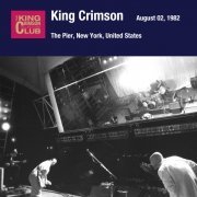 King Crimson - 1982-08-02 New York, NY (2007)