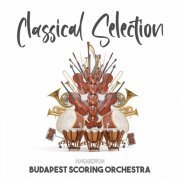 Budapest Scoring Orchestra - Classical Selection (2023) [Hi-Res]