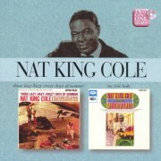 Nat King Cole – Those Lazy, Hazy, Crazy Days Of Summer / My Fair Lady (Reissue, Remastered) (1963-64/2002)