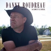 Danny Boudreau - La lune et le soleil (2020)