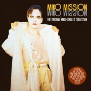 Miko Mission - The Original Maxi-Singles Collection (2014)