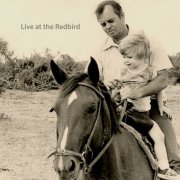 Joe Tidwell - Live at the Redbird (2024)