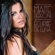 Maite Perroni - Eclipse de luna (Edición Brasil) (2013)