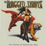 The Ragged Saints - The Sound Of Breaking Free (2013)