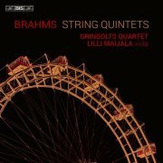 Gringolts Quartet & Lilli Maijala - Brahms: String Quintets (2024) [Hi-Res]