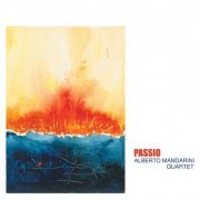 Alberto Mandarini Quartet - Passio (2019)