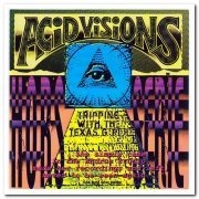 VA - Acid Visions: Tripping With The Texas Girls (2002)