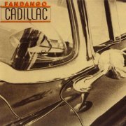 Fandango - Cadillac (CD & Expanded Edition) (1980) [CD-Rip]