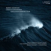 Royal Norwegian Navy Band, Bjarte Engeset, The Norwegian National Opera Chorus - Krigsseilerrekviem (2025) [Hi-Res]