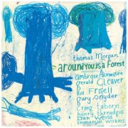Thomas Morgan - Around You Is A Forest (2025) [Hi-Res]