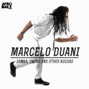 Marcelo Duani - Samba, Swing And Other Bossas (2014)