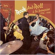 VA - Rock and Roll à la Française 1956/1959 (6 CD box) (2010)