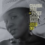 Chanda Rule & Sweet Emma Band - Hold On (2020) [Hi-Res]