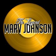 Marv Johnson - The Legend Marv Johnson (2007)