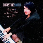 Christine Smith - Meet Me on the Far Side of a Star (2019)