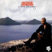 George Howard - A Home Far Away (1994)