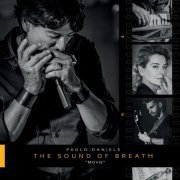 Paolo Daniele - The Sound of Breath "Movie" (2021)