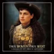 Rick Kennerknecht - True Women, True West (2025)