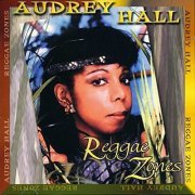 Audrey Hall - Reggae Zones (Remastered) (2020) [Hi-Res]