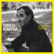 Charles Aznavour - Les plus belles chansons (2205) [Hi-Res]